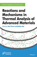 Reactions and Mechanisms in Thermal Analysis of Advanced Materials