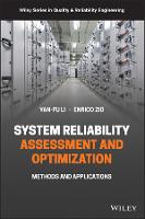System Reliability Assessment and Optimization