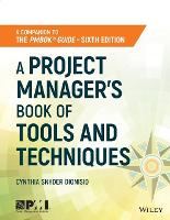 A Project Manager's Book of Tools and Techniques