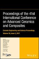 Proceedings of the 41st International Conference on Advanced Ceramics and Composites, Volume 38, Issue 3