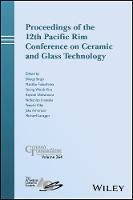 Proceedings of the 12th Pacific Rim Conference on Ceramic and Glass Technology