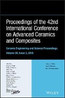 Proceedings of the 42nd International Conference on Advanced Ceramics and Composites, Volume 39, Issue 3