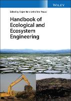 Handbook of Ecological and Ecosystem Engineering