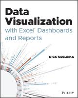 Data Visualization with Excel Dashboards and Reports