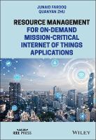 Resource Management for On-Demand Mission-Critical Internet of Things Applications
