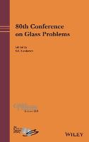 80th Conference on Glass Problems