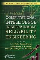 Computational Intelligence in Sustainable Reliability Engineering