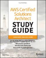 AWS Certified Solutions Architect Study Guide with 900 Practice Test Questions