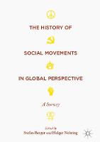 The History of Social Movements in Global Perspective