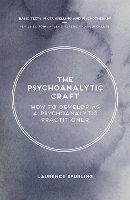 The Psychoanalytic Craft