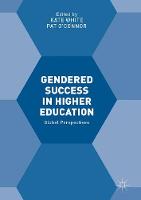 Gendered Success in Higher Education