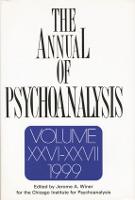 The Annual of Psychoanalysis, V. 26/27