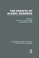 The Growth of Global Business (RLE International Business)