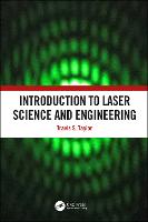 Introduction to Laser Science and Engineering