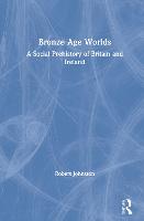 Bronze Age Worlds