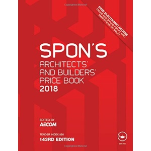 Spon's Architects' and Builders' Price Book 2018 (Spon's Price Books)