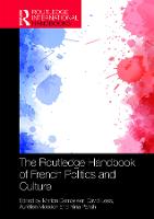 The Routledge Handbook of French Politics and Culture