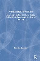 Frankenstein Urbanism