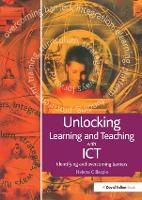 Unlocking Learning and Teaching with ICT