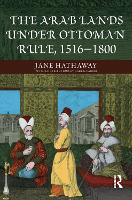 The Arab Lands under Ottoman Rule