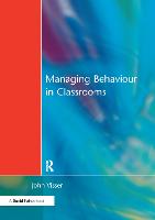 Managing Behaviour in Classrooms