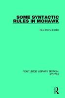 Some Syntactic Rules in Mohawk