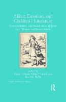 Affect, Emotion, and Children’s Literature