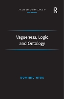 Vagueness, Logic and Ontology