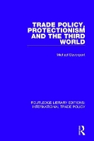 Trade Policy, Protectionism and the Third World