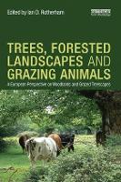 Trees, Forested Landscapes and Grazing Animals