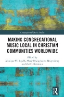 Making Congregational Music Local in Christian Communities Worldwide