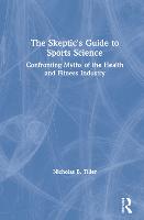 The Skeptic's Guide to Sports Science