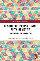 Design for People Living with Dementia
