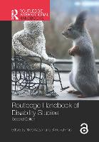 Routledge Handbook of Disability Studies