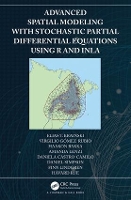 Advanced Spatial Modeling with Stochastic Partial Differential Equations Using R and INLA