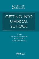 Secrets of Success: Getting into Medical School