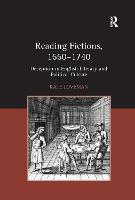 Reading Fictions, 1660-1740