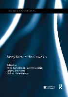 Many Faces of the Caucasus