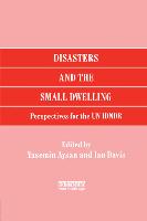 Disasters and the Small Dwelling