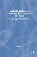 Crossing Borders in University Learning and Teaching
