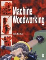 Machine Woodworking