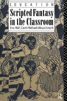 Scripted Fantasy in the Classroom