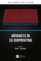 Advances in 3D Bioprinting