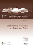 Dynamics of Vehicles on Roads and Tracks Vol 1