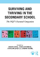 Surviving and Thriving in the Secondary School