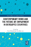 Contemporary Work and the Future of Employment in Developed Countries