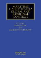 Maritime Liabilities in a Global and Regional Context