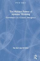 The Hidden Power of Systems Thinking