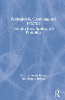 Ecologies for Learning and Practice