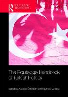 The Routledge Handbook of Turkish Politics
